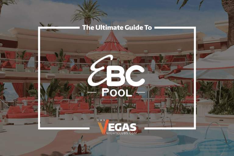 Encore Beach Club - The Official Guide [2020] - LasVegasNightclubs.com