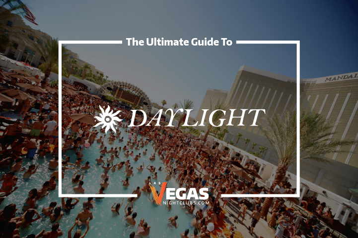 Daylight Beach Club at Mandalay Bay - Vegas Club Tickets