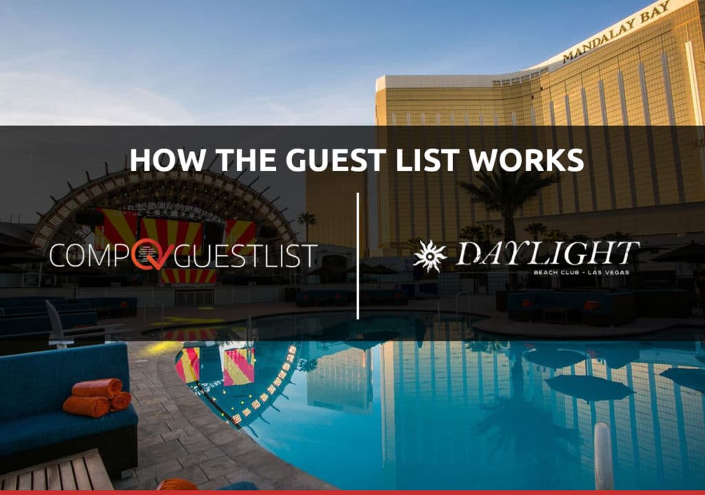 How The Daylight Guest List Works - LasVegasNightclubs.com