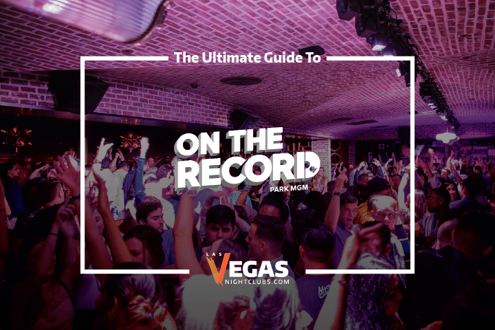 On The Record Las Vegas - The Official Guide 