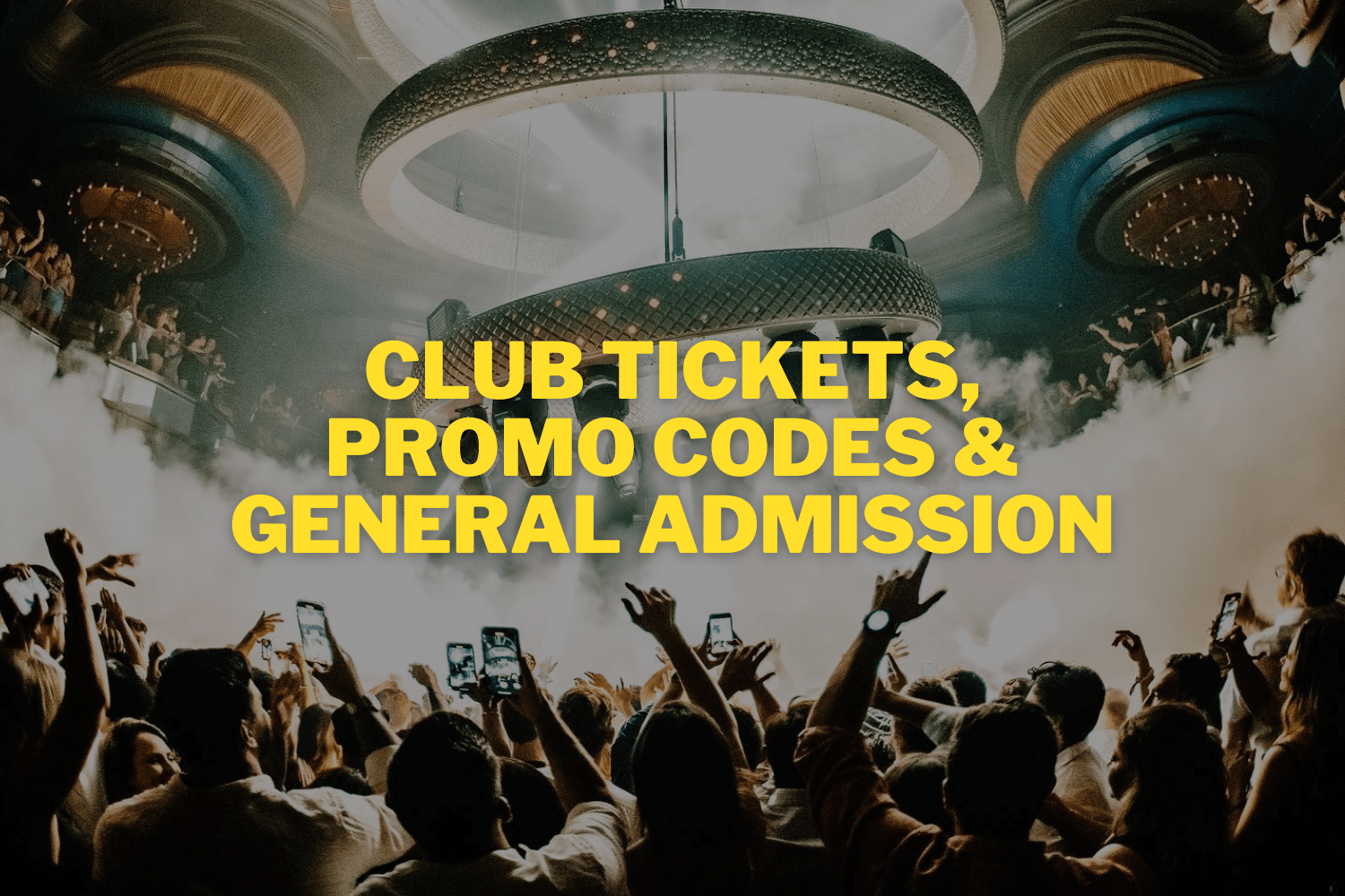 las-vegas-club-tickets-pricing-promo-codes