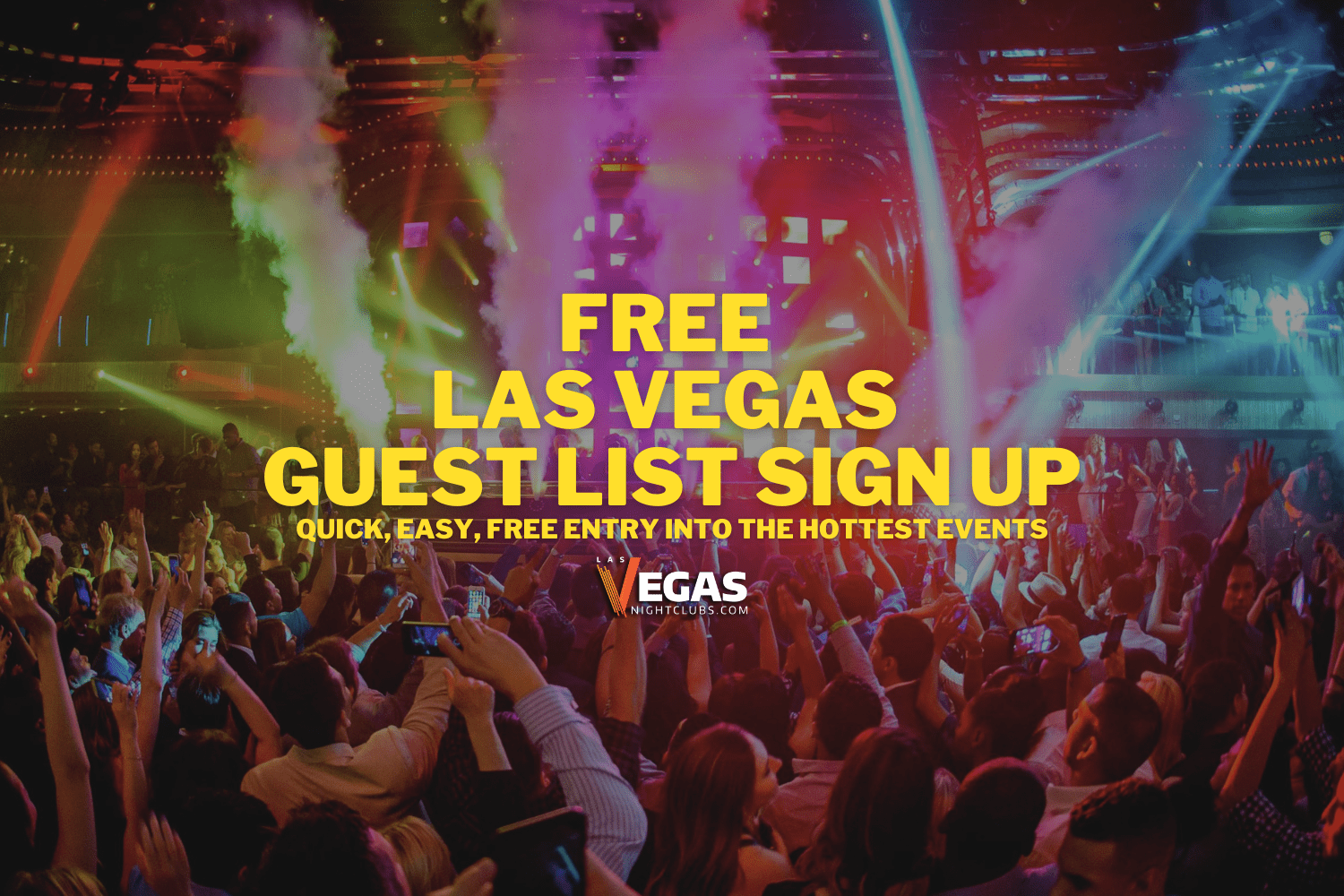 LAS VEGAS NIGHTCLUB! - FREE ENTRY - GUESTLIST - FRIDAY Tickets, Multiple  Dates