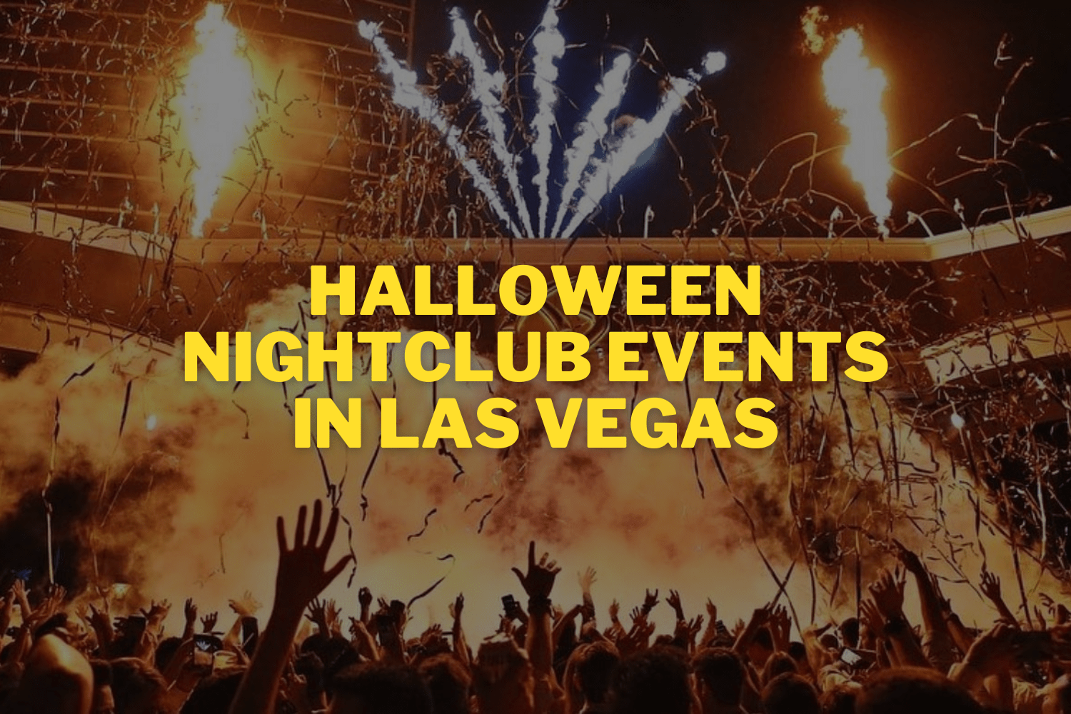 Halloween Nightclub Events In Las Vegas
