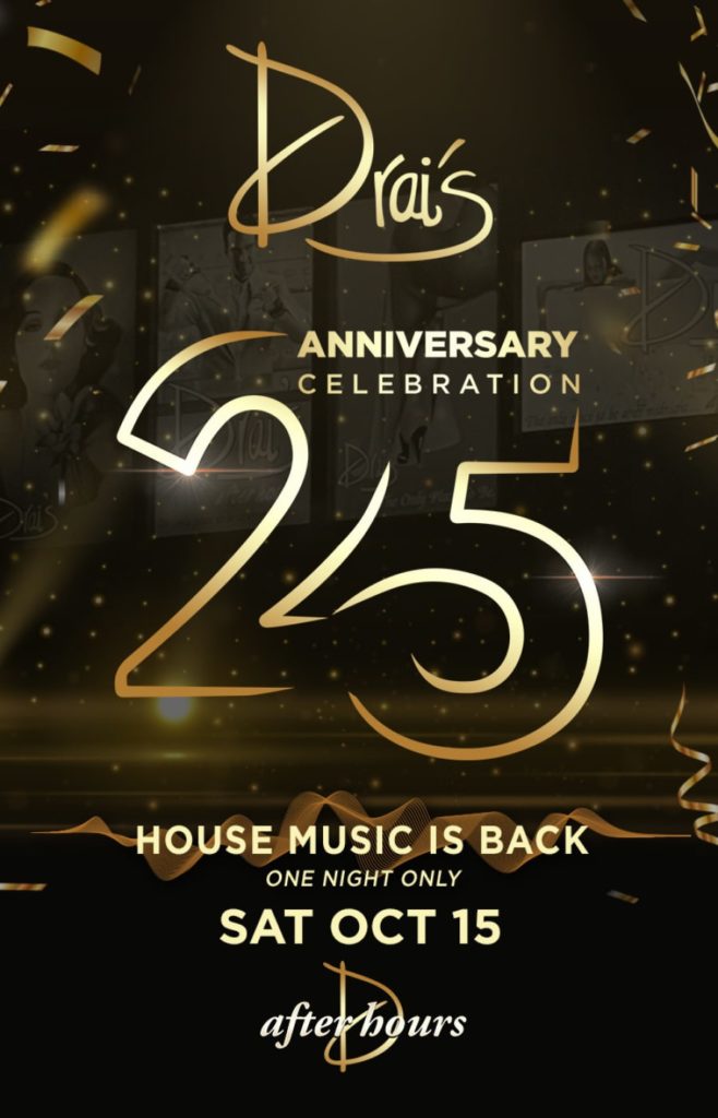 drais after hours 25 year anniversary