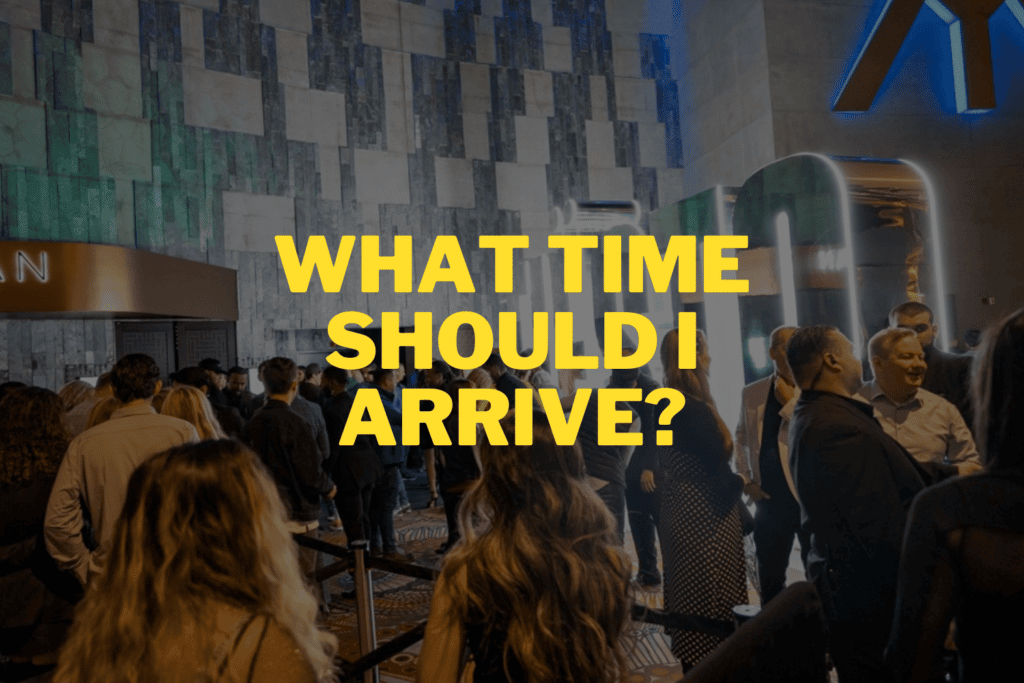 What Time Should I Arrive To A Nightclub In Las Vegas