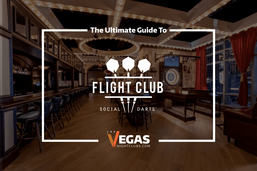 Flight Club Social Darts Las Vegas Official Guide [2024]