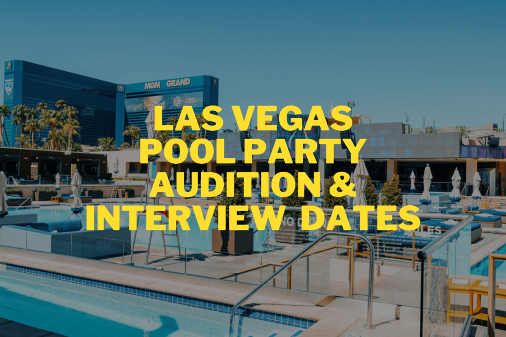 las vegas pool party audition and interview dates