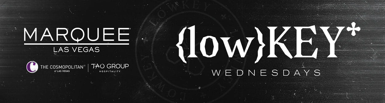 Marquee Nightclub Low Key Wednesday Take Over - Las Vegas Nightclubs