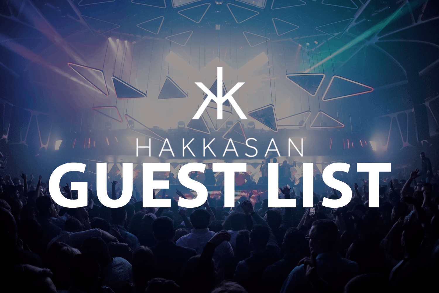 Hakkasan Nightclub Guest List - How to Get Free Entry [2026]