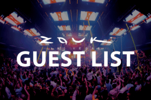 Zouk Nightclub Guest List