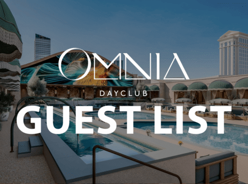 Omnia Dayclub guest list