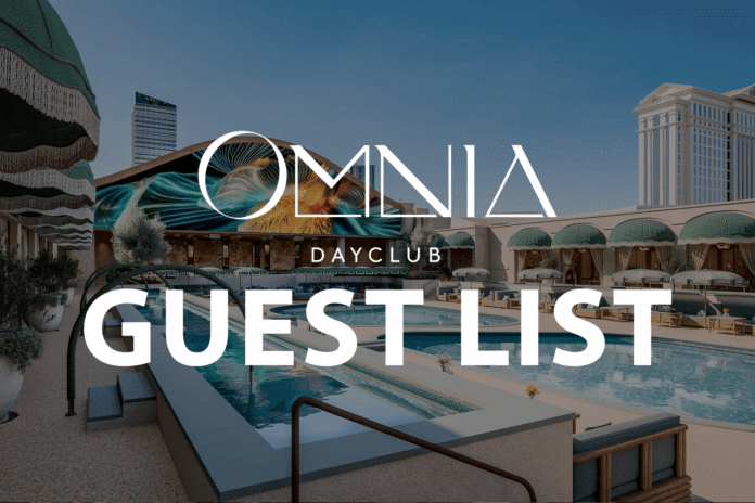 Omnia Dayclub guest list